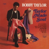 Bobby Taylor - Taylor Made Soul '1969