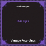 Sarah Vaughan - Star Eyes '2022