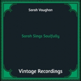 Sarah Vaughan - Sarah Sings Soulfully '2022