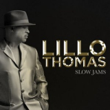 Lillo Thomas - Slow Jams '2021