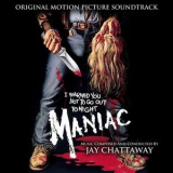 Jay Chattaway - Maniac (Original Motion Picture Soundtrack) '1980; 2019