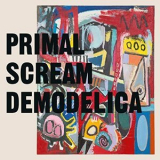 Primal Scream - Demodelica '2021