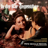 Fritz Schulz-Reichel - In Der Bar Gegenuber '2019