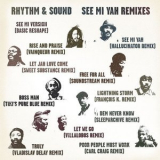 Rhythm & Sound - See Mi Yah Remixes '2006