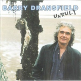 Barry Dransfield - Unruly '1997