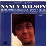 Nancy Wilson - Yesterdays Love Songs, Todays Blues '1963