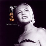 Peggy Lee - All the Way '2019