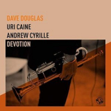 Dave Douglas - Devotion '2019