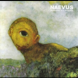 Naevus - Perfection Is A Process '2004