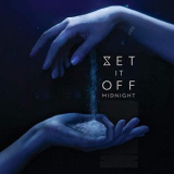 Set It Off - Midnight '2019