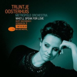 Trijntje Oosterhuis - Wholl Speak For Love: Burt Bacharach Songbook II '2007