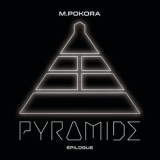 M. Pokora - PYRAMIDE, EPILOGUE '2020