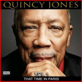 Quincy Jones - That Time In Paris, Vol. 1 '2020