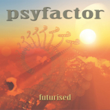 Psyfactor - Futurised '2010