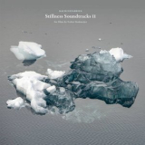 Machinefabriek - Stillness Soundtracks II '2020