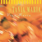 Tania Maria - Viva Maria '2001