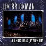 Jim Brickman - A Christmas Symphony '2021