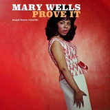 Mary Wells - Prove It '2018