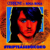 Cerrone - STRIPTEASEBOKOKO '2023