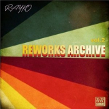 Rayko - Reworks Archive, Vol. 2 '2024