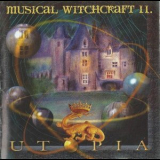 Kollar Attila - Musical Witchcraft II - Utopia '2002