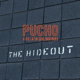 Pucho & The Latin Soul Brothers - The Hideout '2001