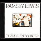 Ramsey Lewis - Chance Encounter '1982 [2009]