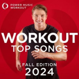 Power Music Workout - Workout Top Songs 2024 - Fall Edition '2024