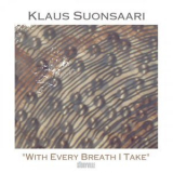 Klaus Suonsaari - With Every Breath I Take '2000