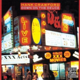 Hank Crawford - Down On The Deuce '1984