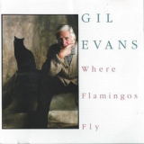 Gil Evans - Where Flamingos Fly '1971