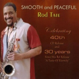 Rod Tate - Smooth and Peaceful '2024