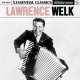 Lawrence Welk - Essential Classics, Vol. 539 '2024