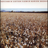 Marion Brown - November Cotton Flower '2009