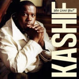 Kashif - Who Loves You? '1998