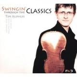 Tim Kliphuis - Swingin through the Classics '2007