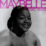 Big Maybelle - The Rojac Years '2012