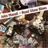 John Mayall - Road Show Blues '1981