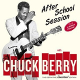 Chuck Berry - After School Session Plus 10 Bonus Tracks '2015