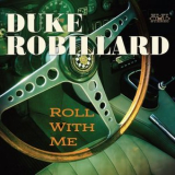 Duke Robillard - Roll With Me '2024