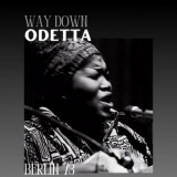 Odetta - Way Down (Live Berlin 73) '2024