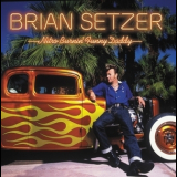 Brian Setzer - Nitro Burnin Funny Daddy '2003