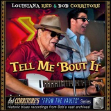 Louisiana Red - Tell Me Bout It '2022