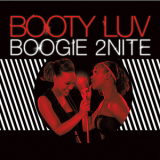 Booty Luv - Boogie 2nite '2006