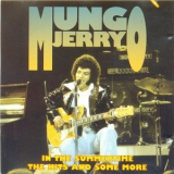 Mungo Jerry - In the Summertime - The Hits and Some More '1991