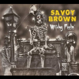 Savoy Brown - Witchy Feelin' '2017