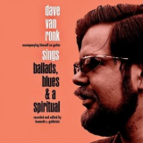 Dave Van Ronk - Sings Ballads, Blues, And A Spiritual 1959-61 '1959