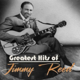 Jimmy Reed - Greatest Hits of Jimmy Reed '2024