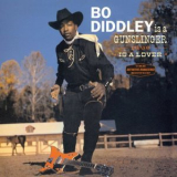 Bo Diddley - Is a Gunslinger Plus Is a Lover '2012