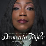 Demetria Taylor - Doin What Im Supposed to Do '2022